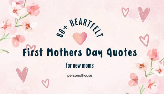 80+ Happy First Mothers Day Quotes for New Mom