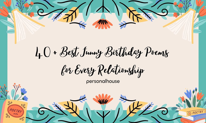 40+ Best Funny Birthday Poems for Every Relationship 2024