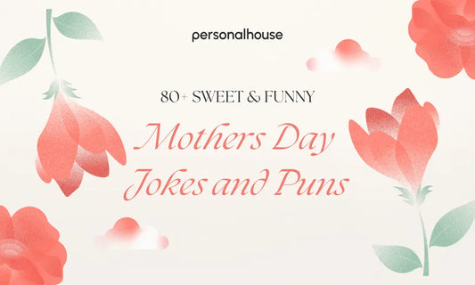 80+ Funny Mother's Day Jokes and Puns to Make Her Laugh