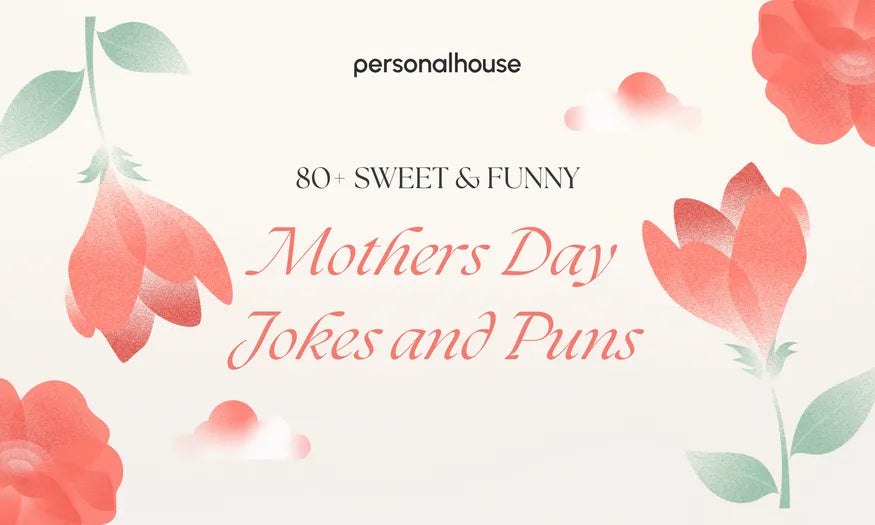 80+ Funny Mother's Day Jokes and Puns to Make Her Laugh
