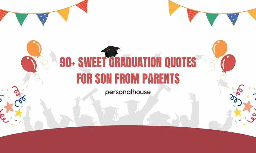 90+ Proud Graduation Message for Son from Mom and Dad