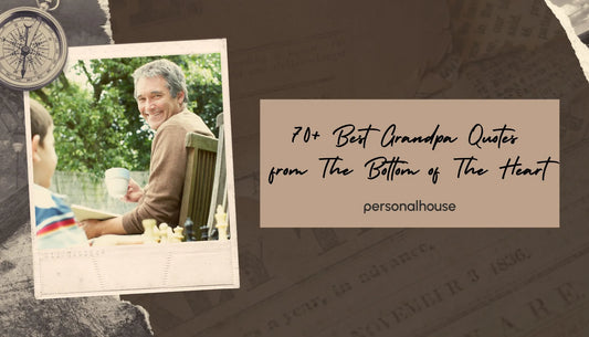 70+ Best Grandpa Quotes from Granddaughter and Grandson