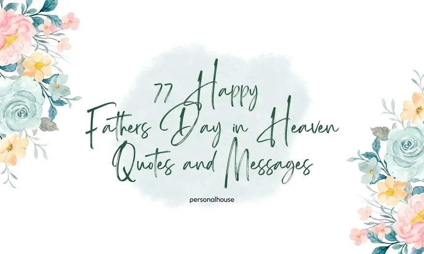 happy fathers day in heaven quotes