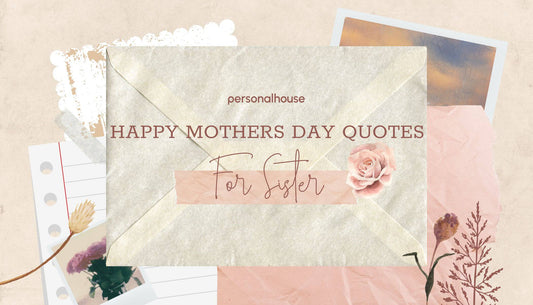 Happy Mothers Day Quotes For Sister