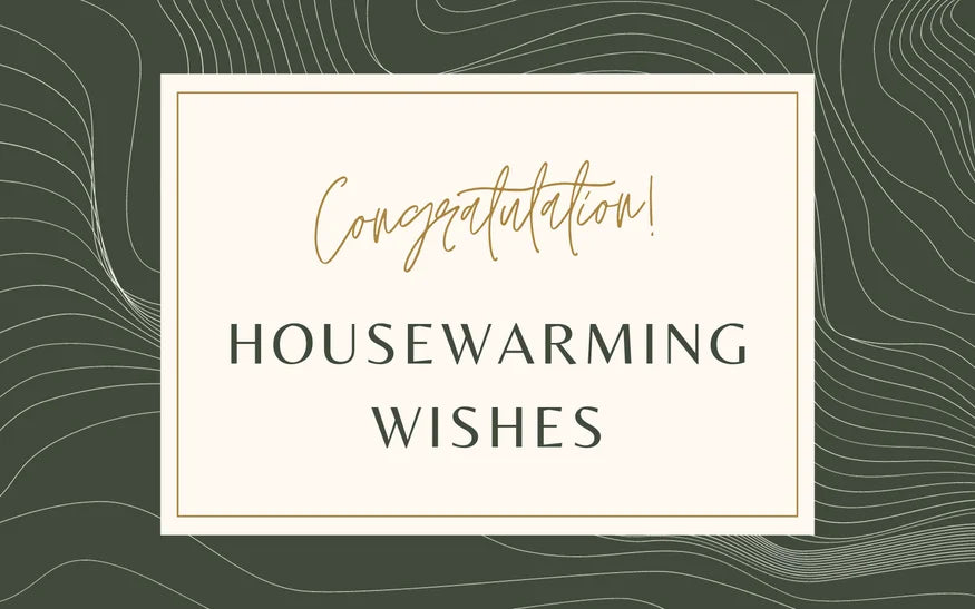 120+ House Warming Wishes to Congrats on New Home