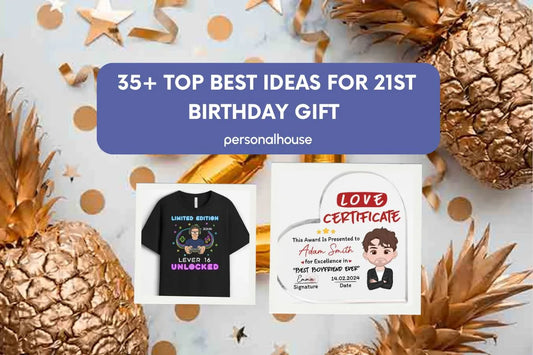 35+ Top Best Ideas for 21st Birthday Gift You Must Buy