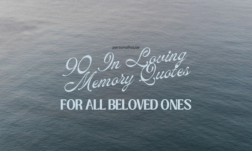 90 In Loving Memory Quotes to Remember Loved Ones