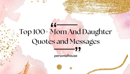 Top 100+ Mother Daughter Quotes to Express Love And Bond