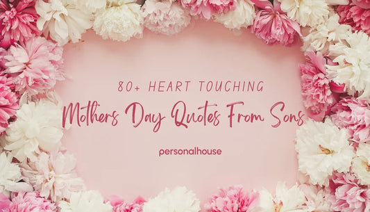 80+ Heart Touching Happy Mothers Day Quotes From Son to Mom