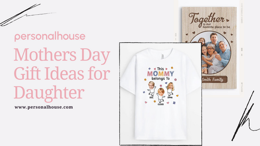 mothers day gift ideas for daughter