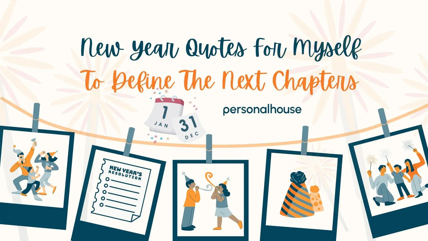 Top 100+ New Year Quotes For Myself To Define The Next Chapter