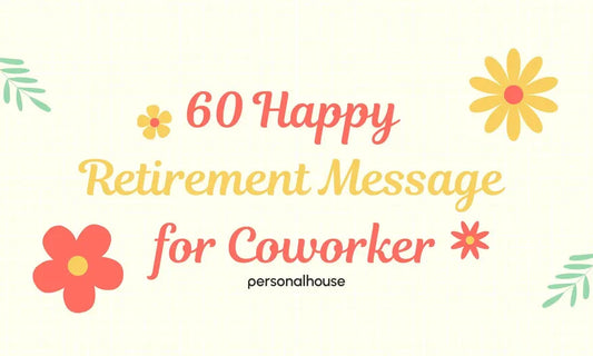 Happy Messages for Retired Cowoker