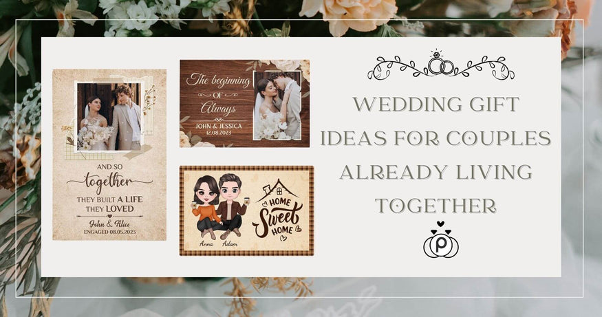Wedding Gift Ideas For Couples Already Living Together