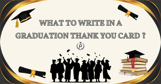 What To Write In A Graduation Thank You Card