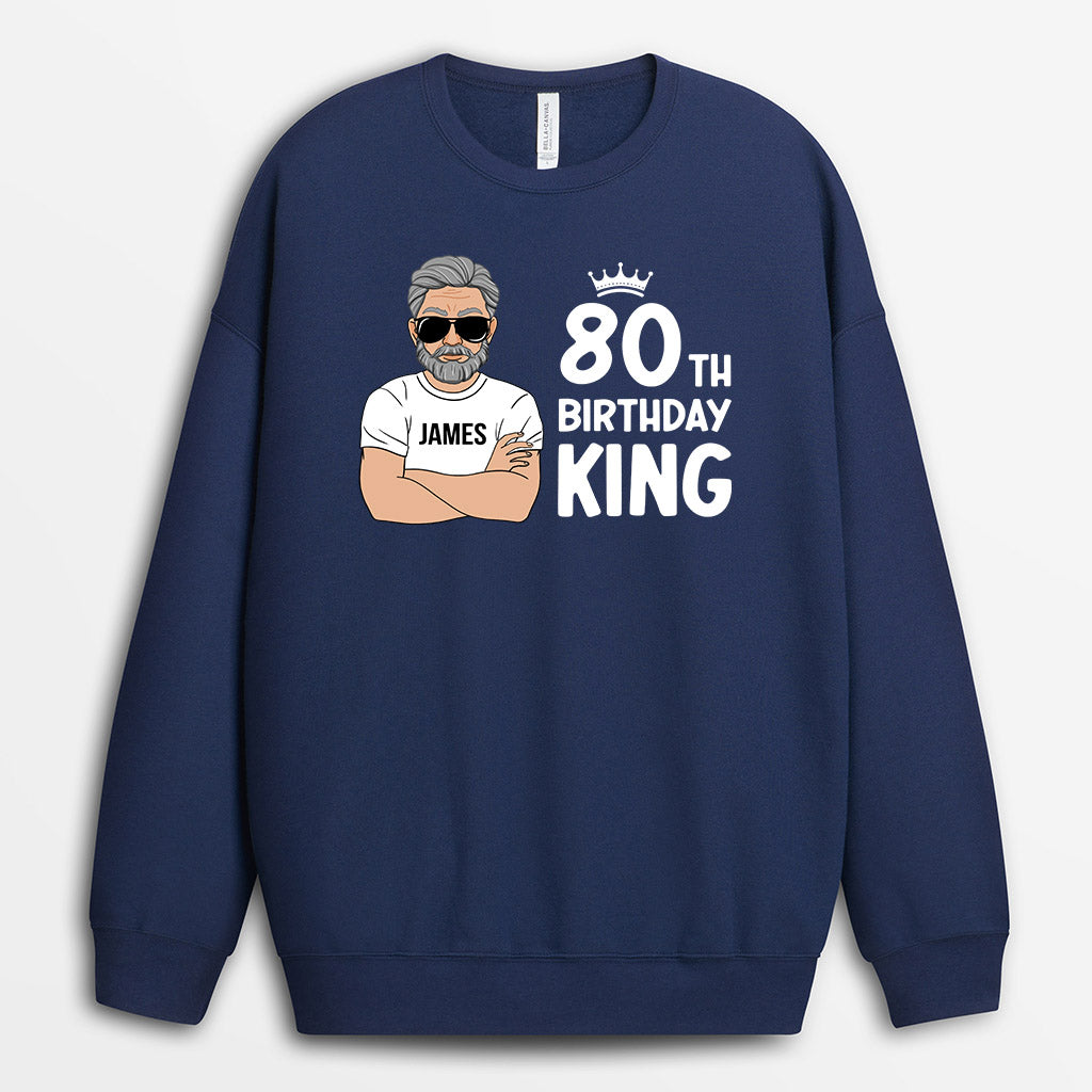 0905WUS3 Personalized Sweatshirts Gifts Birthday King 80