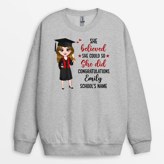 1140WUS1 Personalized Sweatshirt Gifts Believed Her Graduates