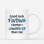 1153MUS3 Personalized Mugs Gifts Luck Better Coworkers Colleagues