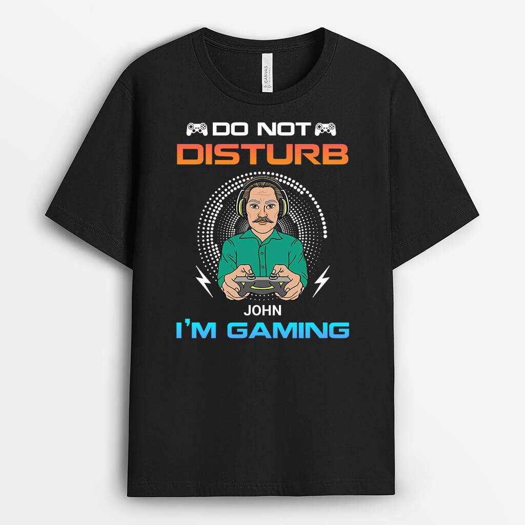 1162AUS2 Personalized T Shirt Gifts Disturb Gaming Him