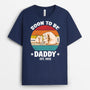 1170AUS2 Personalized T Shirts Gifts Soon Dad