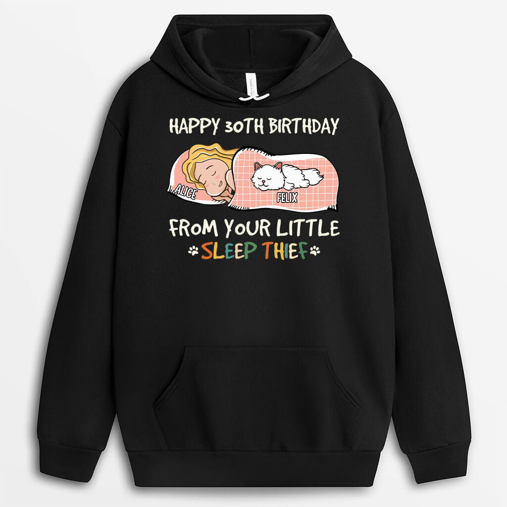 Personalized Happy 30th Birthday From Your Sleep Thief Hoodie