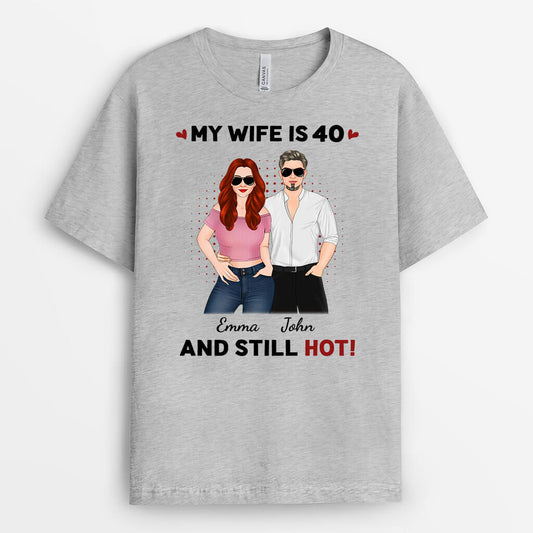 1250AUS2 personalized my wife husband is 60 and still hot t shirt