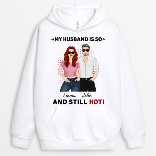 1250HUS2 personalized my wife husband is 40 and still hot hoodie