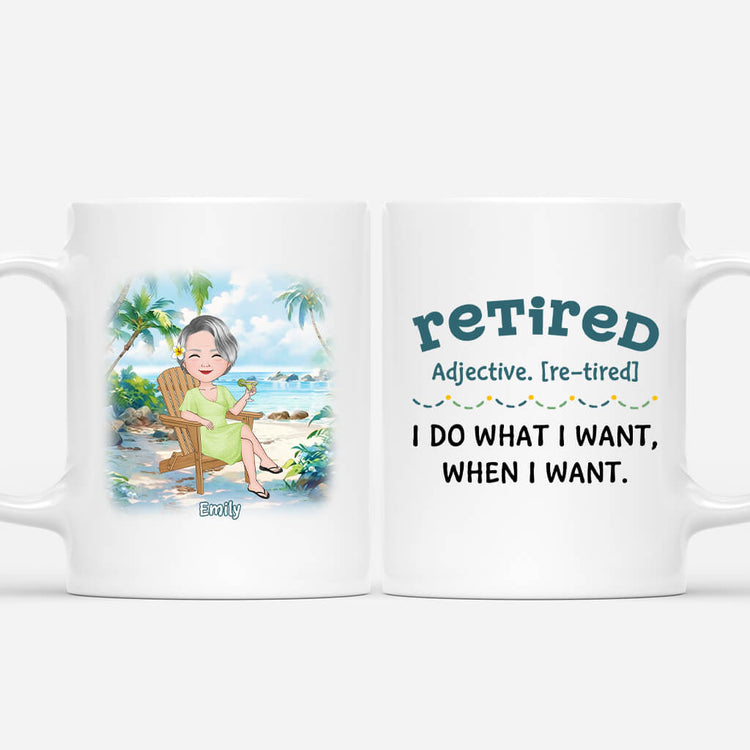 Personalized Retired I Do What I Want Mug