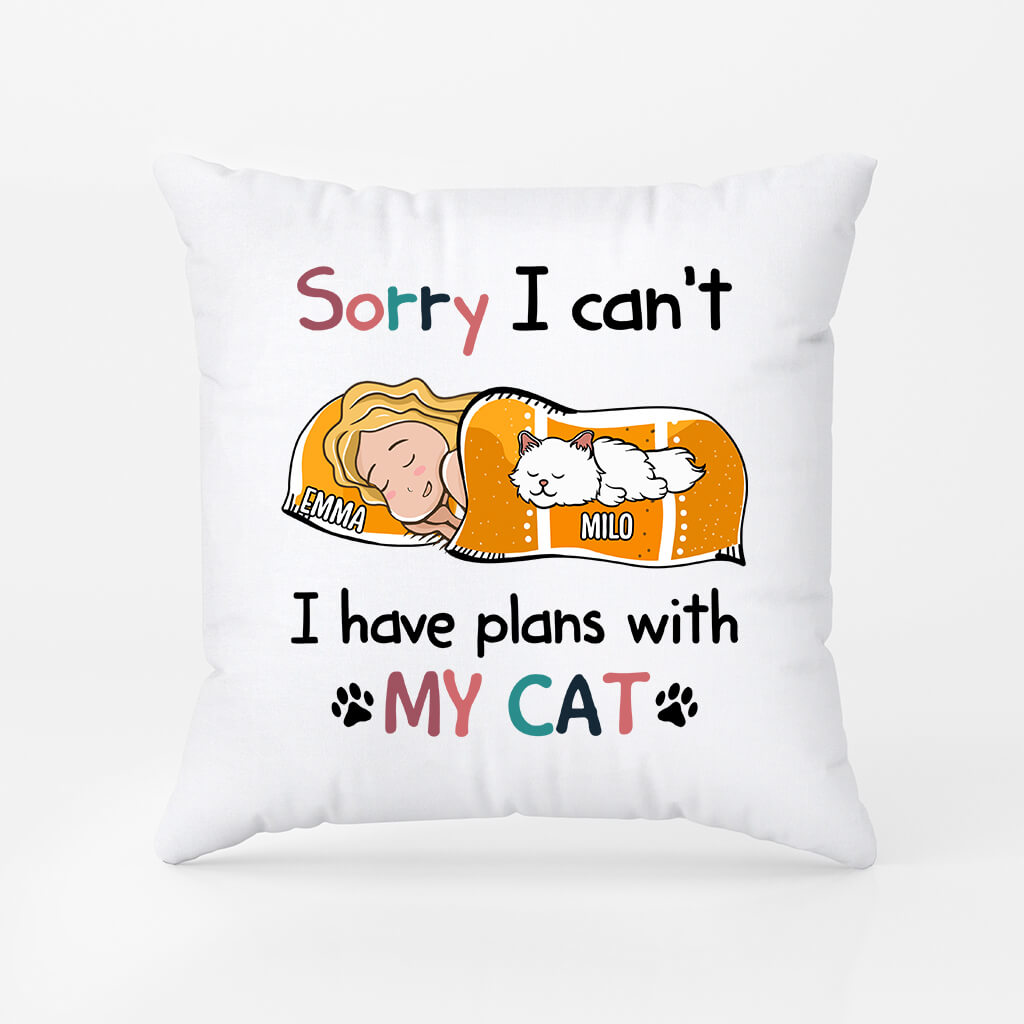 1287PUS2 personalized sorry i have plans with my cat pillow