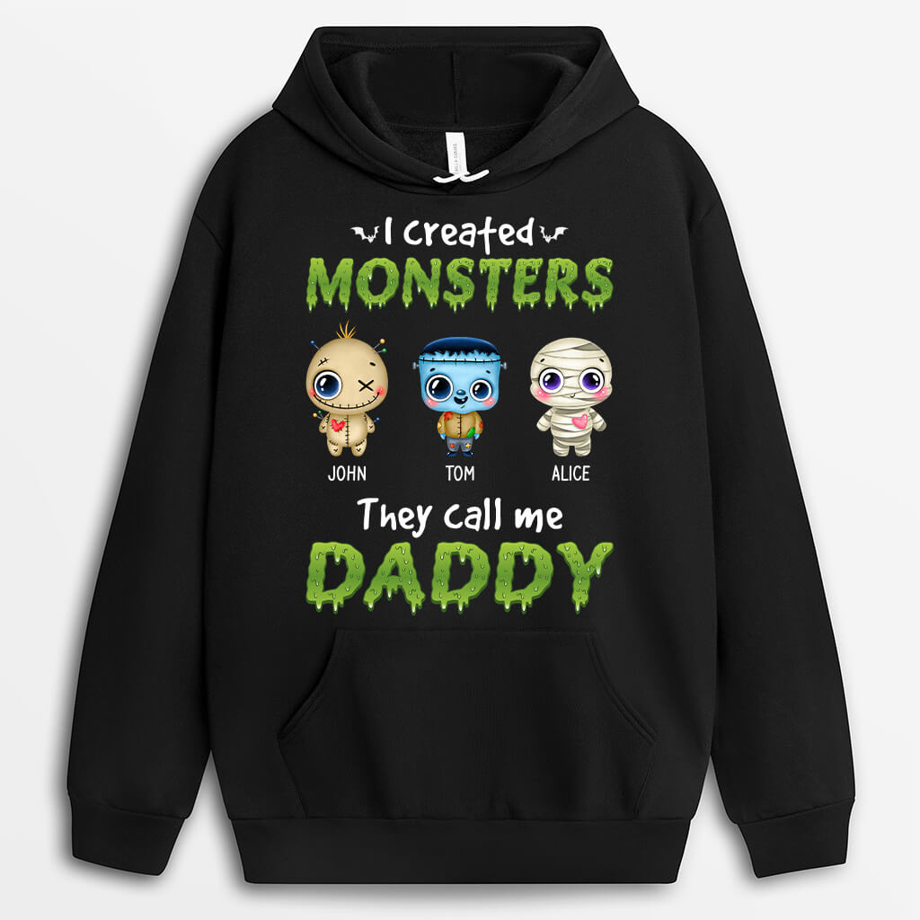 1317HUS1 personalized i created monsters calling me daddy hoodie