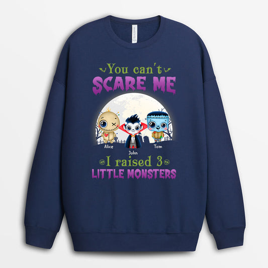 1320WUS2 personalized cant scare me i raised 3 little monsters sweatshirt