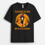 1331AUS1 personalized teacher by day witch by night t shirt