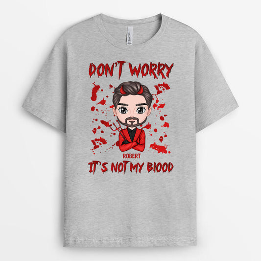 1354AUS1 personalized dont worry its not my blood t shirt