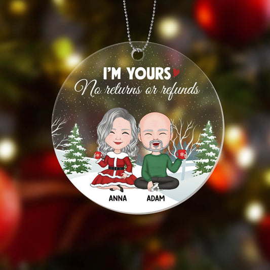 1410OUS2 personalized im yours no returns or refunds ornament