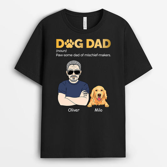 1480AUS1 personalized dog dad paw some dad of mischief makers t shirt