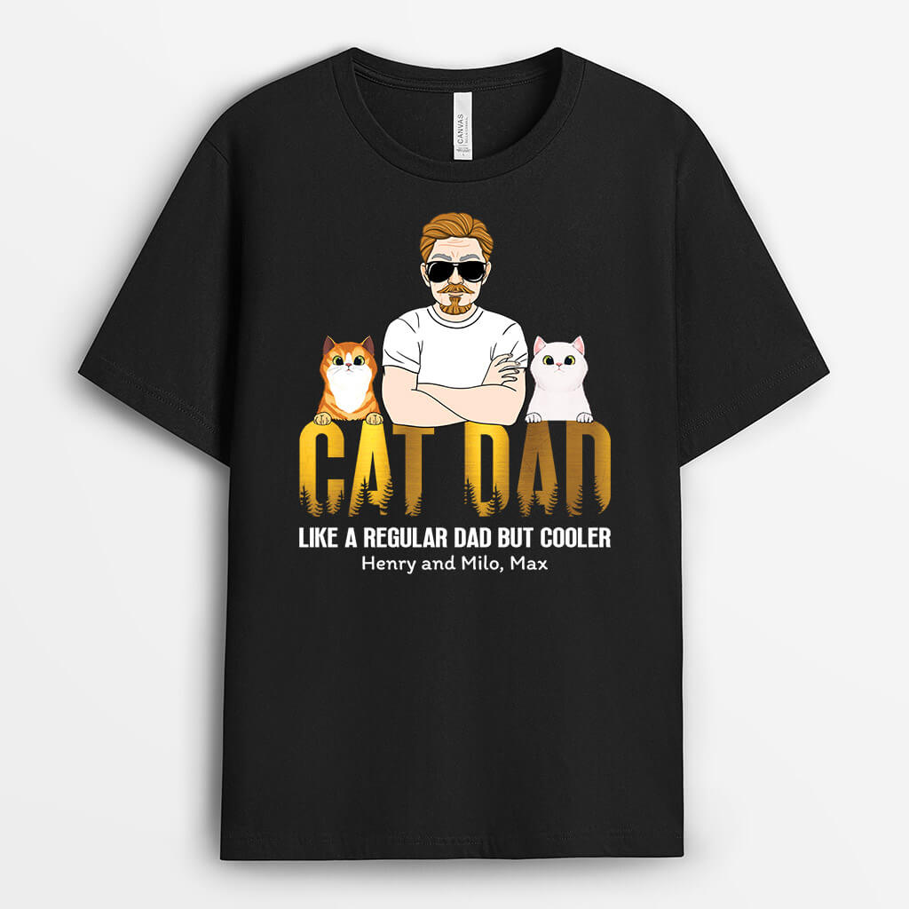 1509AUS1 personalized cat dad like a regular dad but cooler t shirt