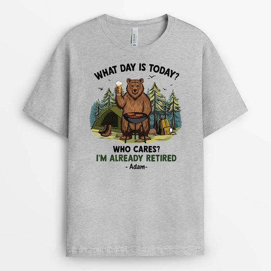 1693AUS1 personalized what day is today who cares im retired t shirt