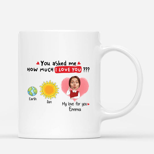 1751MUS1 personalized my love for you is bigger than the sun mug