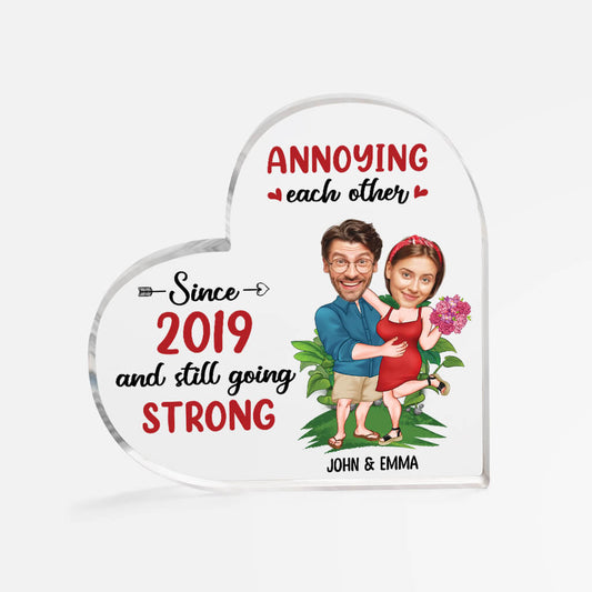 1792RUS1 personalized annoying each other since and still going strong acrylic plaque