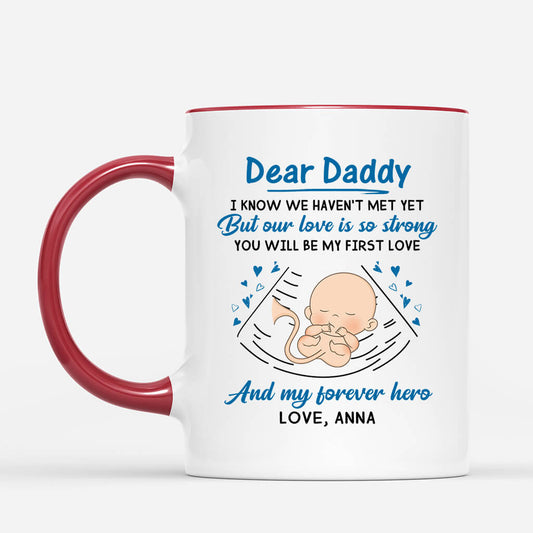 1837MUS2 personalized dear daddy we havent met yet mug