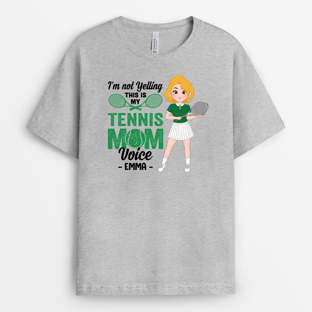 1854AUS2 personalized im not yelling this is my tennis mom voice t shirt