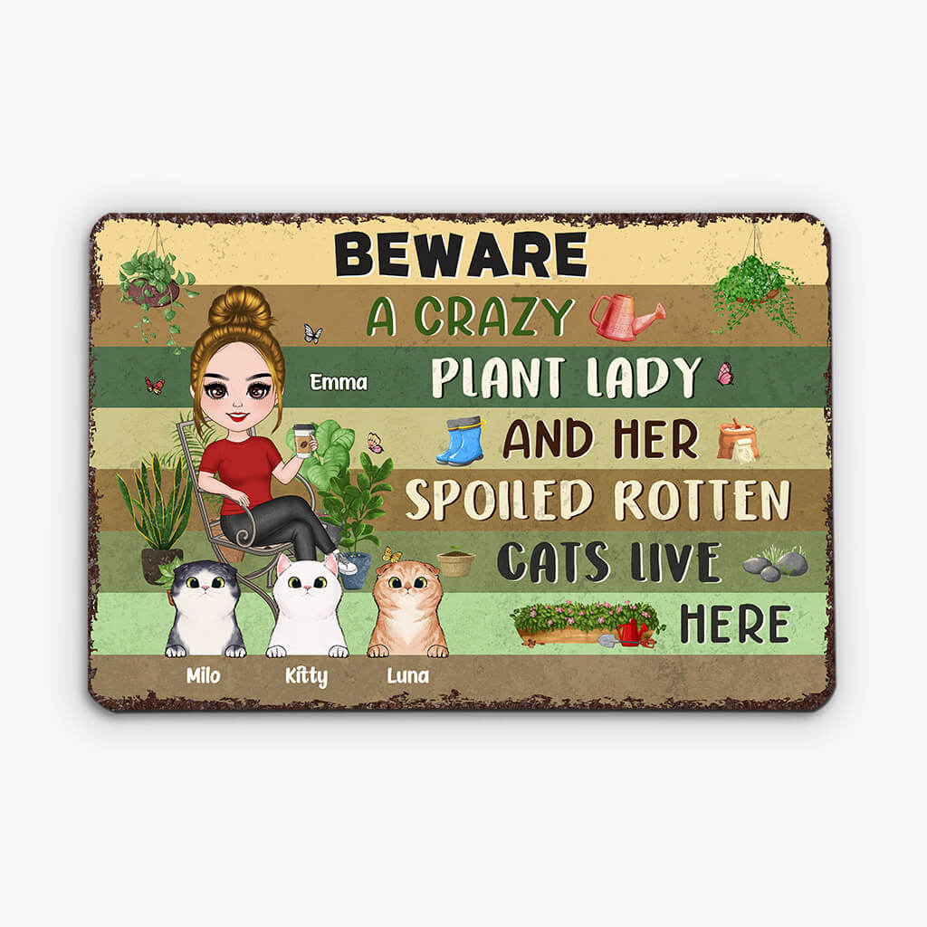 1856EUS1 personalized beware a crazy plant lady her spoiled rotten cats live here metal sign