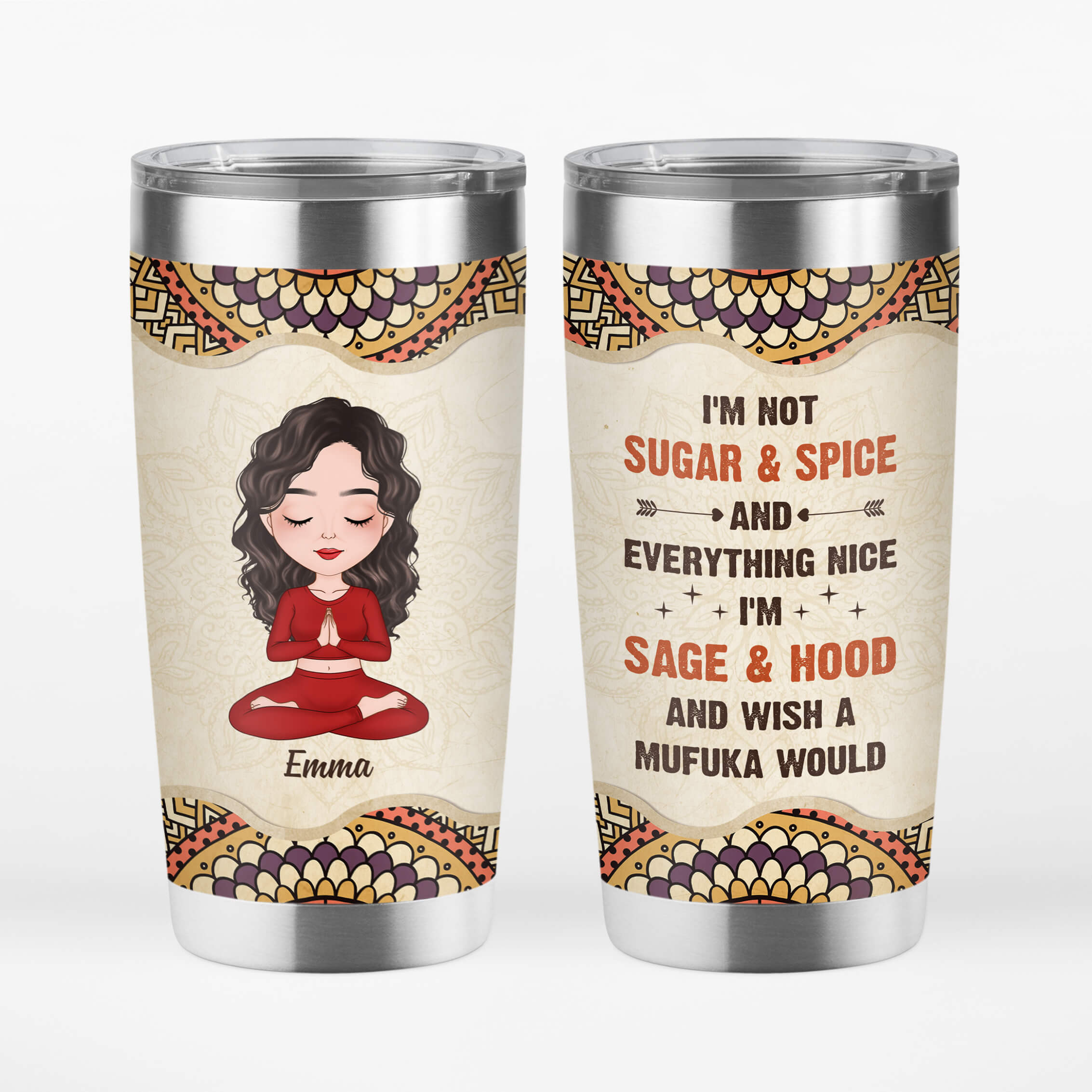 1892TUS1 personalized im not sugar spice im sage hood tumbler