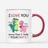 1919US1 personalized i love you more than i hate your farts mug