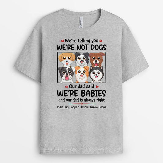 1926AUS2 personalized were not dogs we are baby t shirt