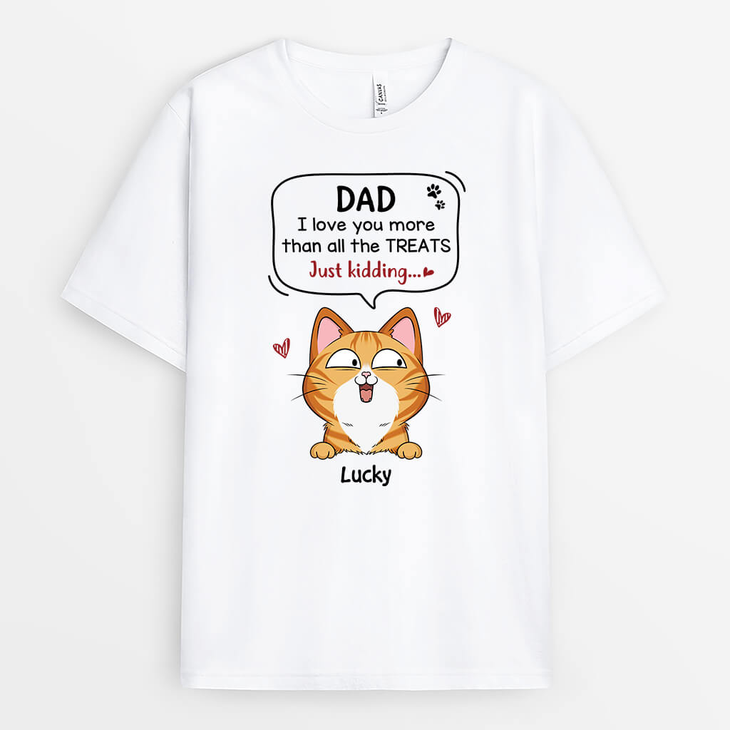 1928AUS2 personalized i love you more than all the treats cat t shirt