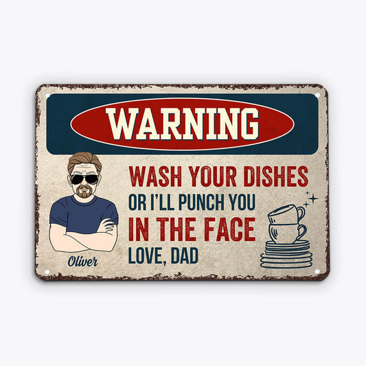 1989EUS2 personalized wash your dishes or ill punch you in your face metal sign