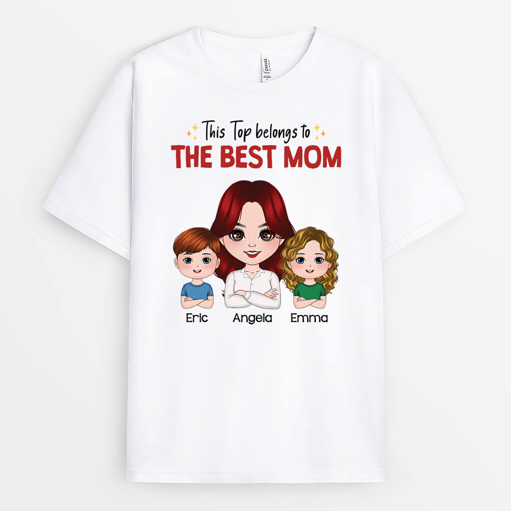 2041AUS1 personalized this top belongs to the best mom t shirt