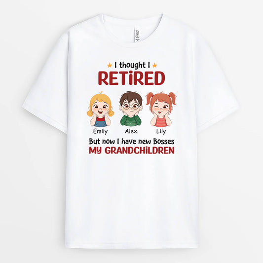 2043AUS1 personalized i retired but now i have new bosses  my children t shirt