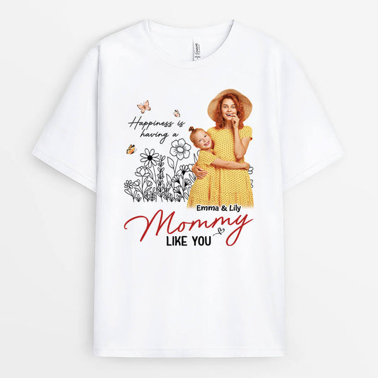 2084AUS1 personalized happiness is having a mommy like you t shirt