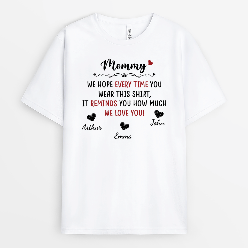 2087AUS1 personalized we hope that eevery time you wear this shirt it reminds you how much we love you t shirt